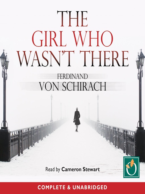Title details for The Girl Who Wasn't There by Ferdinand von Schirach - Available